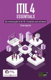 ITIL(R) 4 Essentials: Your essential guide for the ITIL 4 Foundation exam and beyond (eBook, PDF) ITIL(R) 4 Essentials: Your essential guide for the ITIL 4 Foundation exam and beyond (eBook, PDF)