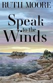Speak to the Winds (eBook, ePUB)