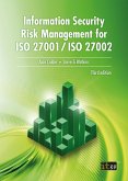 Information Security Risk Management for ISO 27001/ISO 27002, third edition (eBook, PDF) Information Security Risk Management for ISO 27001/ISO 27002, third edition (eBook, PDF)