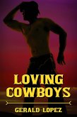 Loving Cowboys (eBook, ePUB)