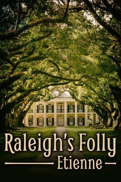 Raleigh's Folly (eBook, ePUB) - Etienne