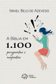 A Bíblia em 1.100 perguntas e respostas (eBook, ePUB)