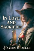 In Love and Sacrifice (eBook, ePUB) In Love and Sacrifice (eBook, ePUB)