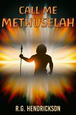 Call Me Methuselah (eBook, ePUB)