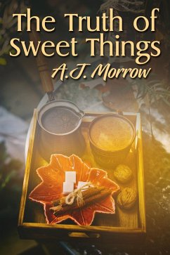Cover Truth of Sweet Things (eBook, ePUB)