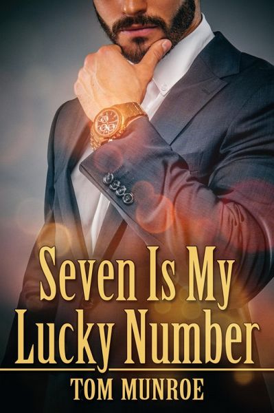 Seven Is My Lucky Number (eBook, ePUB) Seven Is My Lucky Number (eBook, ePUB)