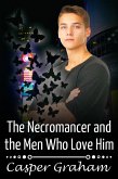 Necromancer and the Men Who Love Him (eBook, ePUB)