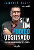 Seja um fodido obstinado (eBook, ePUB)