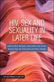HIV, Sex and Sexuality in Later Life (eBook, ePUB)