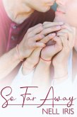So Far Away (eBook, ePUB)