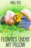 Flowers Under My Pillow (eBook, ePUB)