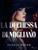 La duchessa di Migliano (eBook, ePUB)