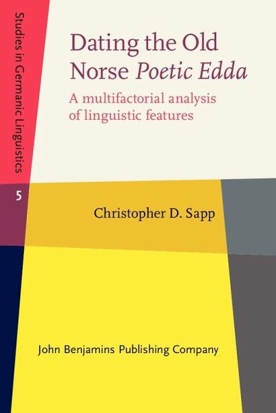 Dating the Old Norse Poetic Edda (eBook, ePUB) Dating the Old Norse Poetic Edda (eBook, ePUB)