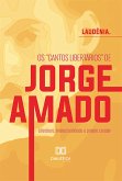 Os "cantos libertários" de Jorge Amado: (eBook, ePUB) Os "cantos libertários" de Jorge Amado: (eBook, ePUB)