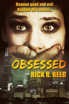 Obsessed (eBook, ePUB) - Reed, Rick R.