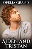 Aiden and Tristan (eBook, ePUB) Aiden and Tristan (eBook, ePUB)