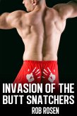 Invasion of the Butt Snatchers (eBook, ePUB)