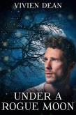 Under a Rogue Moon (eBook, ePUB) Under a Rogue Moon (eBook, ePUB)