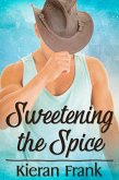 Sweetening the Spice (eBook, ePUB)