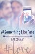 #SomethingLikeFate (eBook, ePUB) - Bild 1