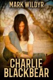 Charlie Blackbear (eBook, ePUB)