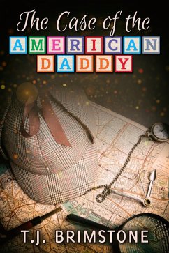 Case of the American Daddy (eBook, ePUB) - Brimstone, T. J.