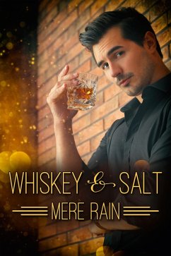 Whiskey and Salt (eBook, ePUB) - Rain, Mere