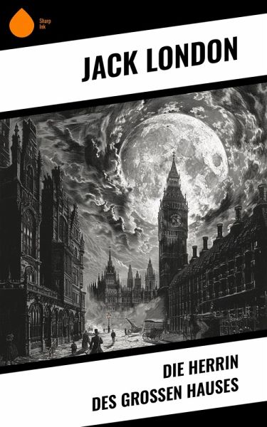 Die Herrin des Großen Hauses (eBook, ePUB) Die Herrin des Großen Hauses (eBook, ePUB)