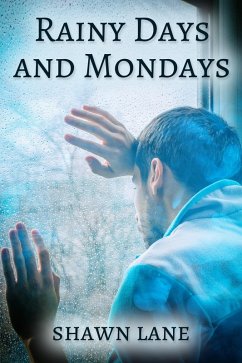 Rainy Days and Mondays (eBook, ePUB) - Lane, Shawn