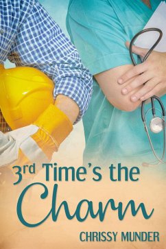 3rd Time's the Charm (eBook, ePUB) - Munder, Chrissy