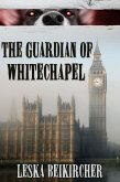 Guardian of Whitechapel (eBook, ePUB)