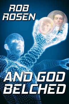 And God Belched (eBook, ePUB) - Rosen, Rob