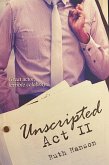 Unscripted Act II (eBook, ePUB) Unscripted Act II (eBook, ePUB)