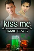 Kiss Me (eBook, ePUB)
