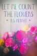 Let Me Count the Flowers (eBook, ePUB) - Bild 1