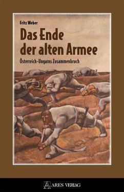 Das Ende der alten Armee (eBook, PDF) - Weber, Fritz