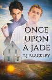 Once Upon a Jade (eBook, ePUB) Once Upon a Jade (eBook, ePUB)