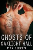 Ghosts of Oaklight Hall (eBook, ePUB) Ghosts of Oaklight Hall (eBook, ePUB)
