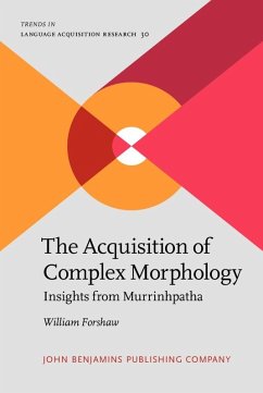 Acquisition of Complex Morphology (eBook, ePUB) Cover Acquisition of Complex Morphology (eBook, ePUB)