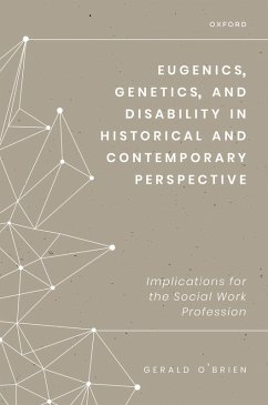Eugenics, Genetics, and Disability in Historical and Contemporary Perspective (eBook, PDF) - O'Brien, Gerald