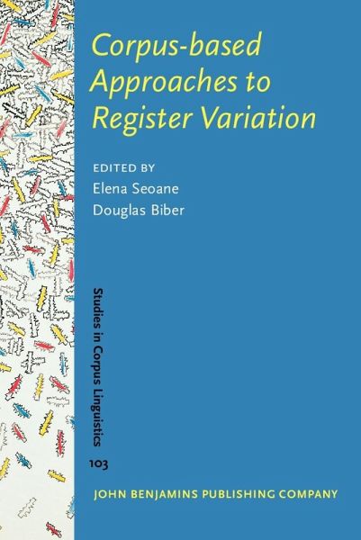 Corpus-based Approaches to Register Variation (eBook, ePUB) Corpus-based Approaches to Register Variation (eBook, ePUB)