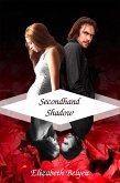 Secondhand Shadow (eBook, ePUB) Secondhand Shadow (eBook, ePUB)