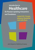 Introduction to Healthcare for Russian-speaking Interpreters and Translators (eBook, ePUB)