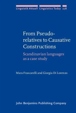 From Pseudo-relatives to Causative Constructions (eBook, ePUB) - Mara Frascarelli, Frascarelli