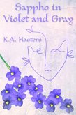 Sappho in Violet and Gray (eBook, ePUB) Sappho in Violet and Gray (eBook, ePUB)