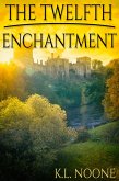 Twelfth Enchantment (eBook, ePUB)