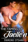 Taming of Jaelle'n (eBook, ePUB)