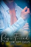 Ray's Friend (eBook, ePUB)