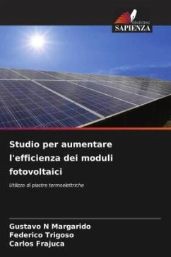 Studio per aumentare l'efficienza dei moduli fotovoltaici - Margarido, Gustavo N;Trigoso, Federico;Frajuca, Carlos