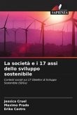 La società e i 17 assi dello sviluppo sostenibile